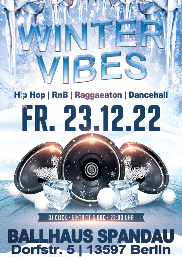 Winter Vibes am 23.12.22 mit DJ Click im Ballhaus Spandau