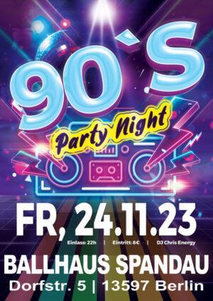 90er Party mit DJ Chris Energy am 24.11.2023 im Ballhaus Spandau