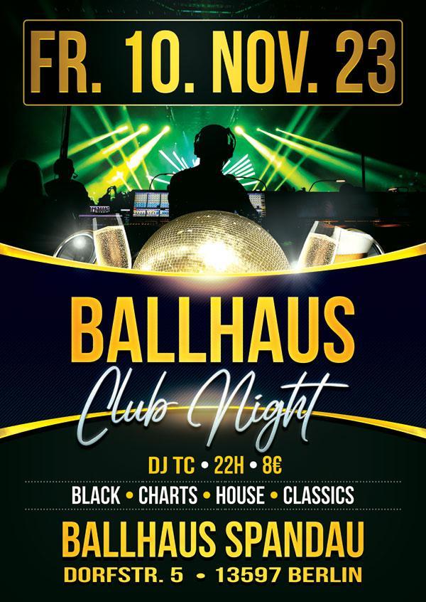 Ballhaus Club Night am 10.11.2023 mit DJ TC ab 22:00 Uhr im Ballhaus Spandau