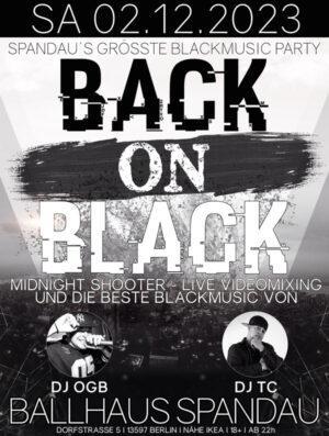 Back On Black mit den DJs OBG & TC am 02.12.2023 ab 22 Uhr im Ballhaus Spandau