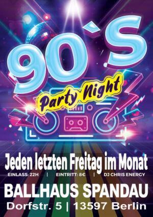 90er Party mit DJ Chris Energy jeden letzten Freitag im Monat ab 22:00 Uhr im Ballhaus Spandau