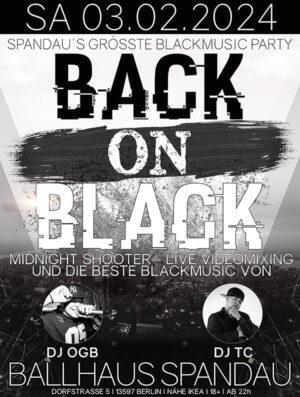 Back on Black | Spandaus größte Blackmusic Party am 03.02.2024 im Ballhaus Spandau