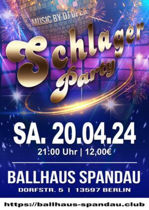 Die große Schlager Party am 20.04.2024 mit DJ UPEK im Ballhaus Spandau