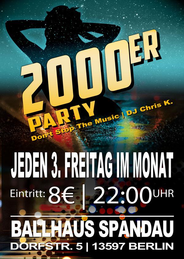 000er Party mit DJ Chris K. jeden 3. Freitag im Monat. Wo? Im Ballhaus Spandau" width="600" height="846