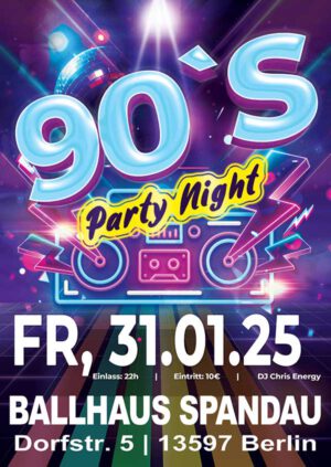 90er Party mit DJ Chris Energy am 31.01.2025 im Ballhaus Spandau