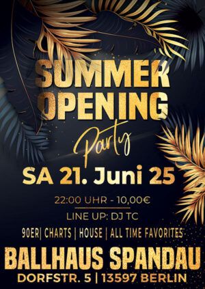 Summer Opening | 21.06.2025
