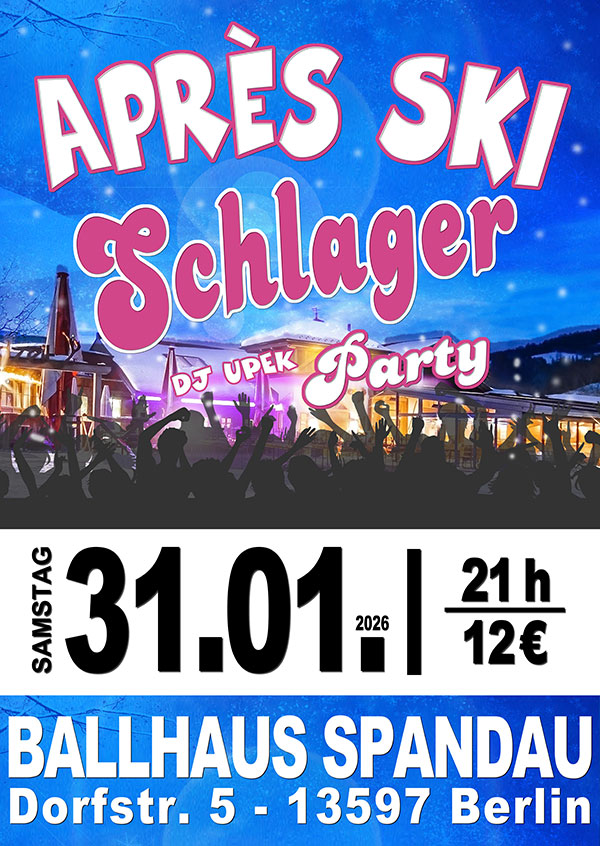 Après Ski Schlager Party mit DJ UPEK am 31.01.2026 ab 21:00 Uhr im Ballhaus Spandau